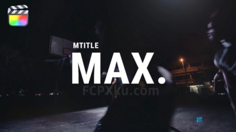 mTitle Max FCPX插件30组大字纪录片头文字标题字幕动画预设