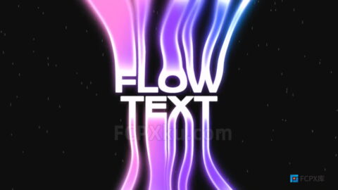 10种流动拖尾效果文字标题动画FCPX插件Flow Text Animations