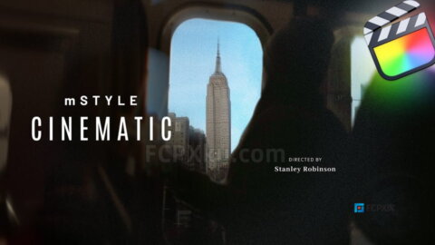 mStyle Cinematic FCPX插件33个预设电影美学光影特效叠加效果标题动画转场